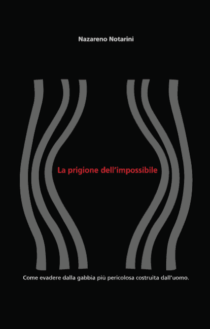 La prigione dell'impossibile