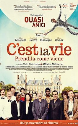 Il film "C'est la vie", dai creatori di "Quasi Amici"